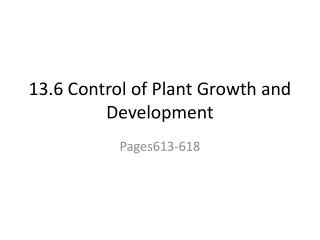 13.6 Control of Plant Growth and Development