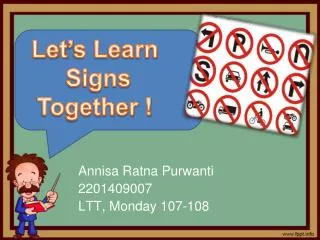 Annisa Ratna Purwanti 2201409007 LTT, Monday 107-108