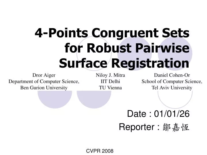 4 points congruent sets for robust pairwise surface registration