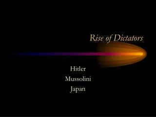 Rise of Dictators