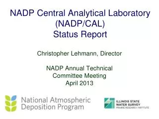 NADP Central Analytical Laboratory (NADP/CAL) Status Report