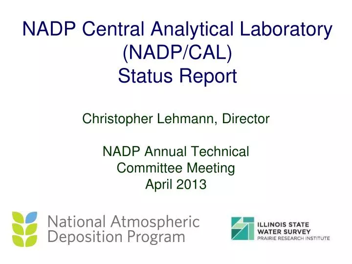 nadp central analytical laboratory nadp cal status report