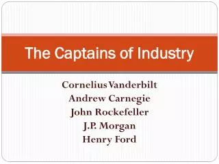 the captains of industry