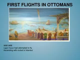 FIRST FLIGHTS IN OTTOMANS