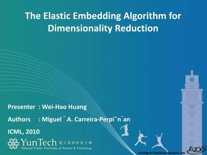 presenter wei hao huang authors miguel a carreira perpi n an icml 2010
