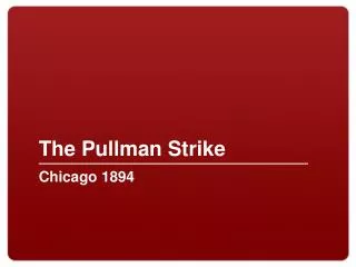 The Pullman Strike