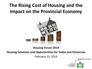 The Rising Cost of Housing and the Impact on the Provincial Economy