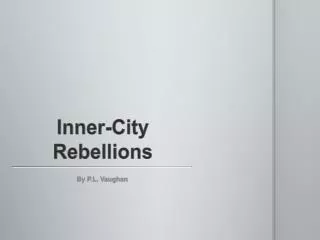 Inner-City Rebellions