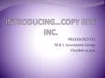 INTRODUCING…COPY RITE INC. - slide 1