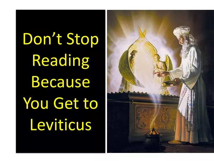 don t stop reading because you get to leviticus