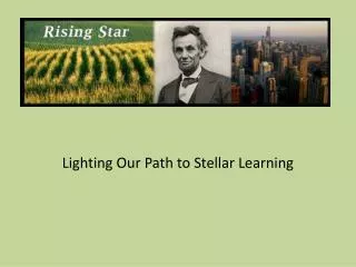 lighting our path to stellar learning