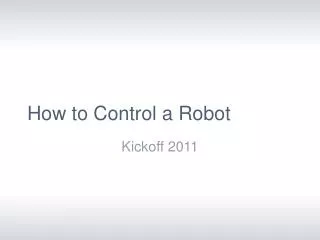 How to Control a Robot