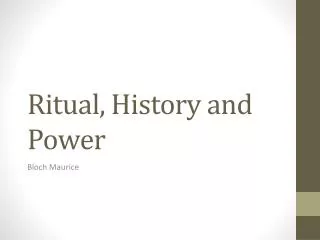 ritual history and power