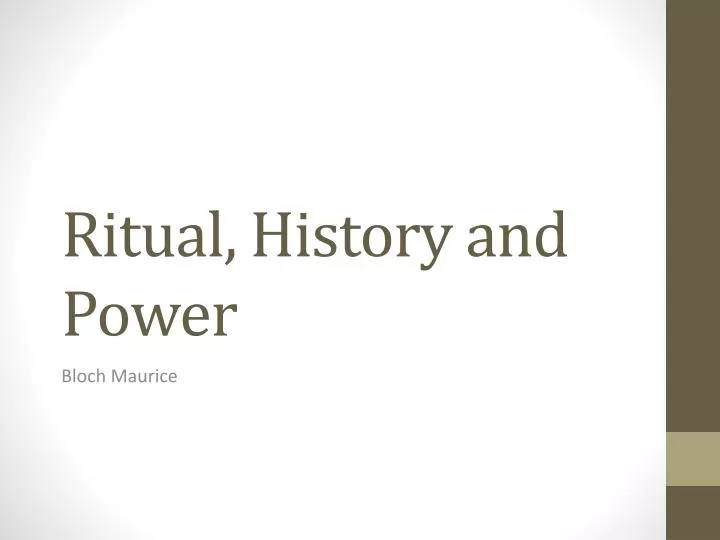 ritual history and power