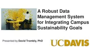 A Robust Data Management System for Integrating Campus Sustainability Goals