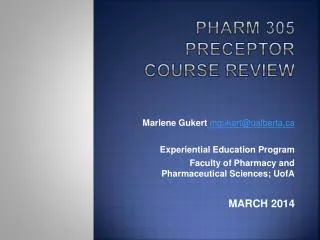 Pharm 305 Preceptor Course Review