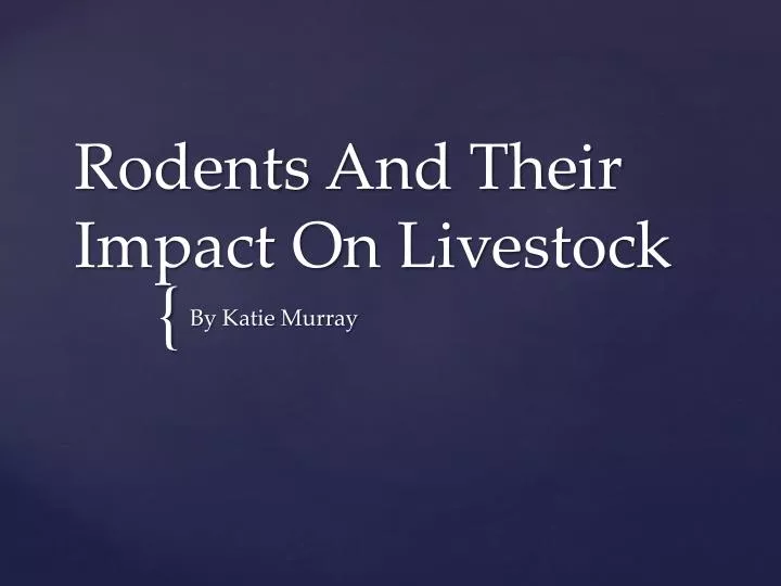 rodents a nd their impact on livestock