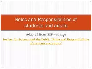 Roles and Responsibilities of students and adults
