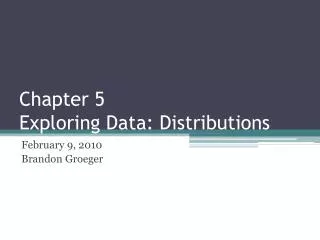 chapter 5 exploring data distributions