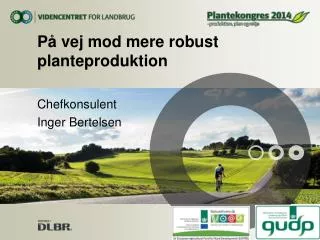 p vej mod mere robust planteproduktion