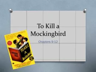 To Kill a Mockingbird