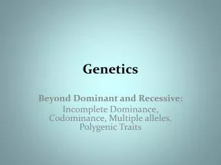 Genetics