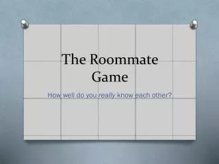 the roommate game