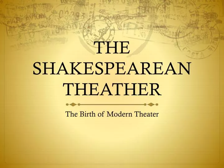 the shakespearean theather