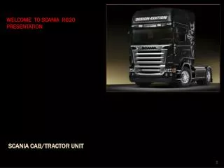 SCANIA CAB/TRACTOR UNIT