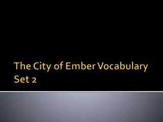 The City of Ember Vocabulary Set 2