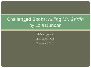 Challenged Books: Killing Mr. Griffin by Lois Duncan