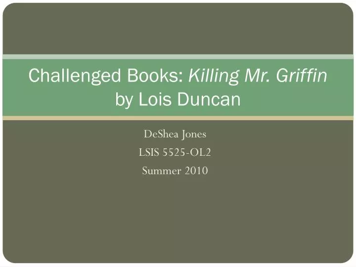 challenged books killing mr griffin by lois duncan