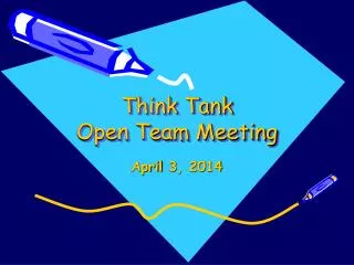 Think Tank Open Team Meeting