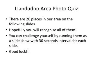 Llandudno Area Photo Quiz