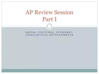 AP Review Session Part I