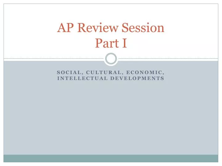 ap review session part i