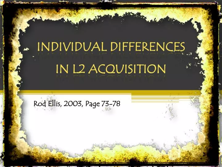 individual differences in l2 acquisition