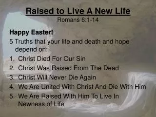 Raised to Live A New Life Romans 6:1-14