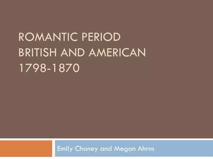 romantic period british and american 1798 1870