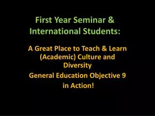 First Year Seminar &amp; International Students: