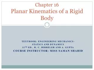 Chapter 16 Planar Kinematics of a Rigid Body