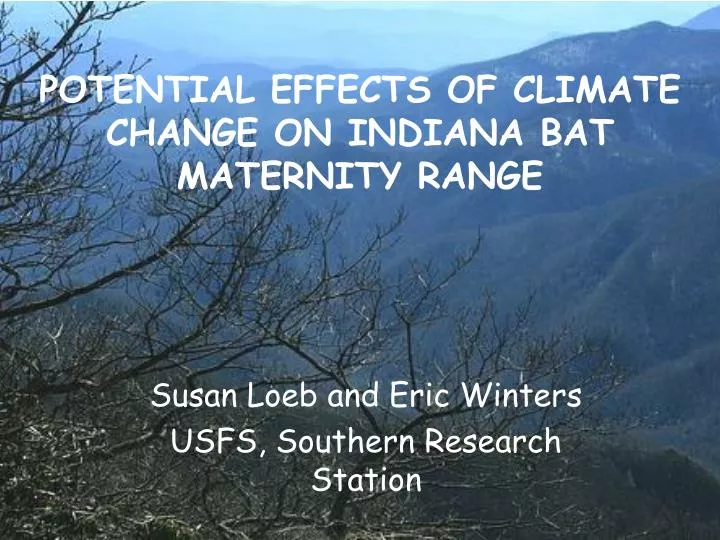 potential effects of climate change on indiana bat maternity range