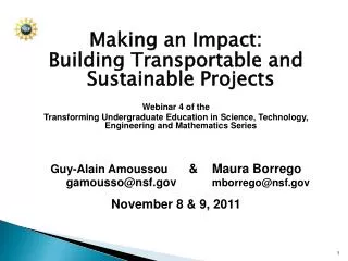 Making an Impact: Building Transportable and Sustainable Projects Webinar 4 of the