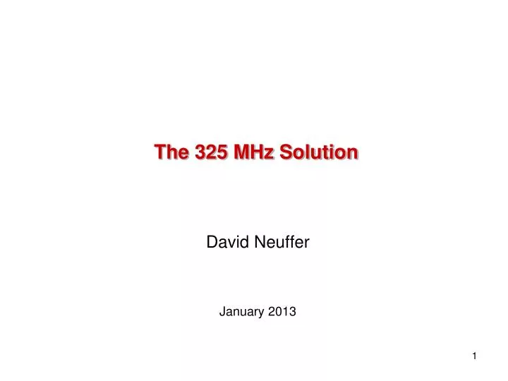 the 325 mhz solution