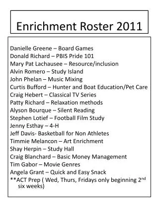 Enrichment Roster 2011