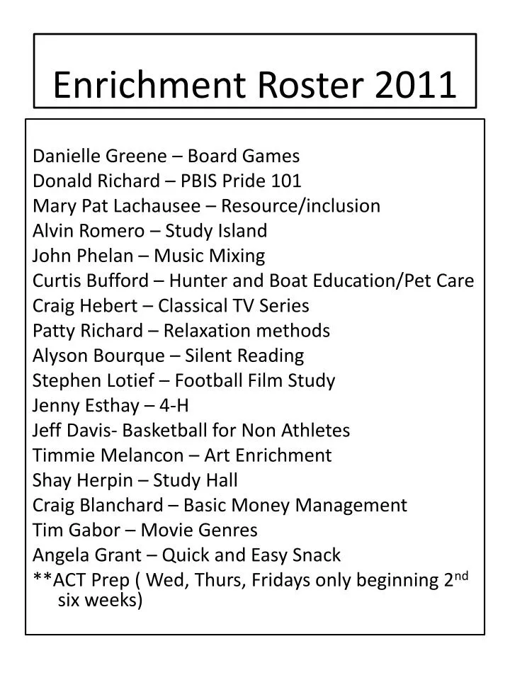 enrichment roster 2011