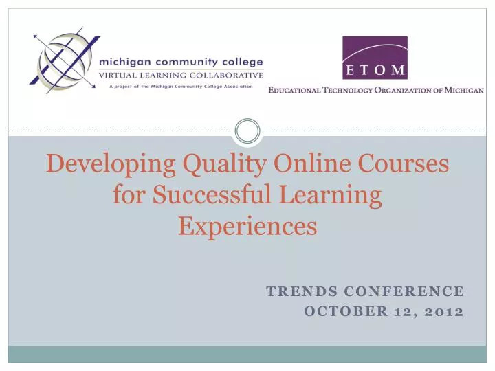 developing quality online courses for successful learning experiences