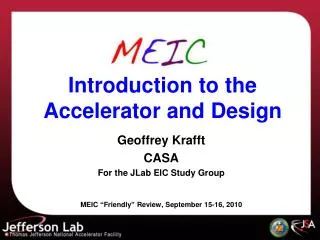 Introduction to the Accelerator and Design