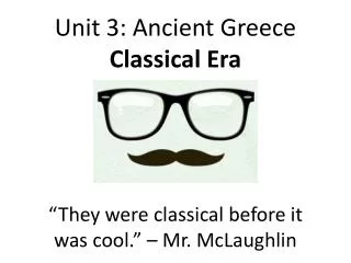 Unit 3: Ancient Greece Classical Era