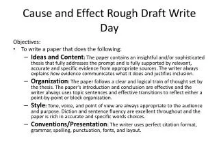 Cause and Effect Rough Draft Write Day